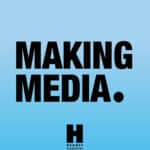 Making Media. Hearst
